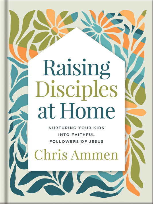 Raising Disciples at Home: Hardcover / English